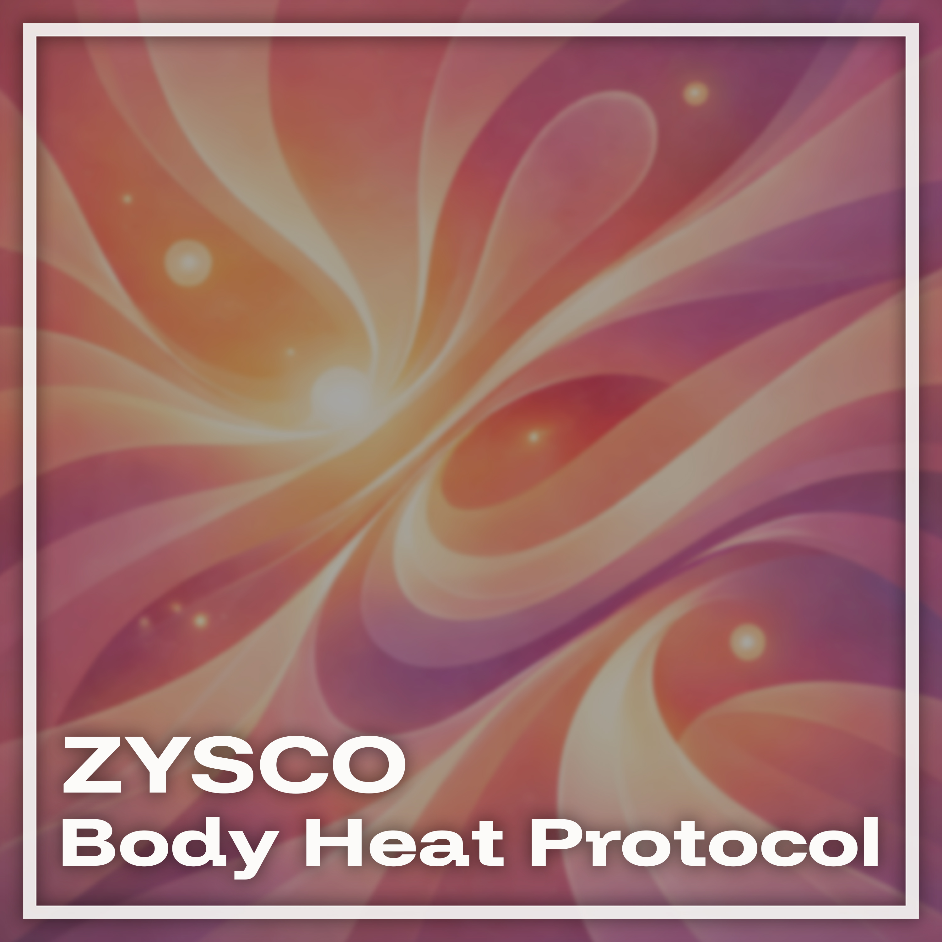 Body Heat Protocol